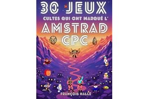 30 jeux cultes qui ont marqué l'Amstrad CPC: Edition Standard