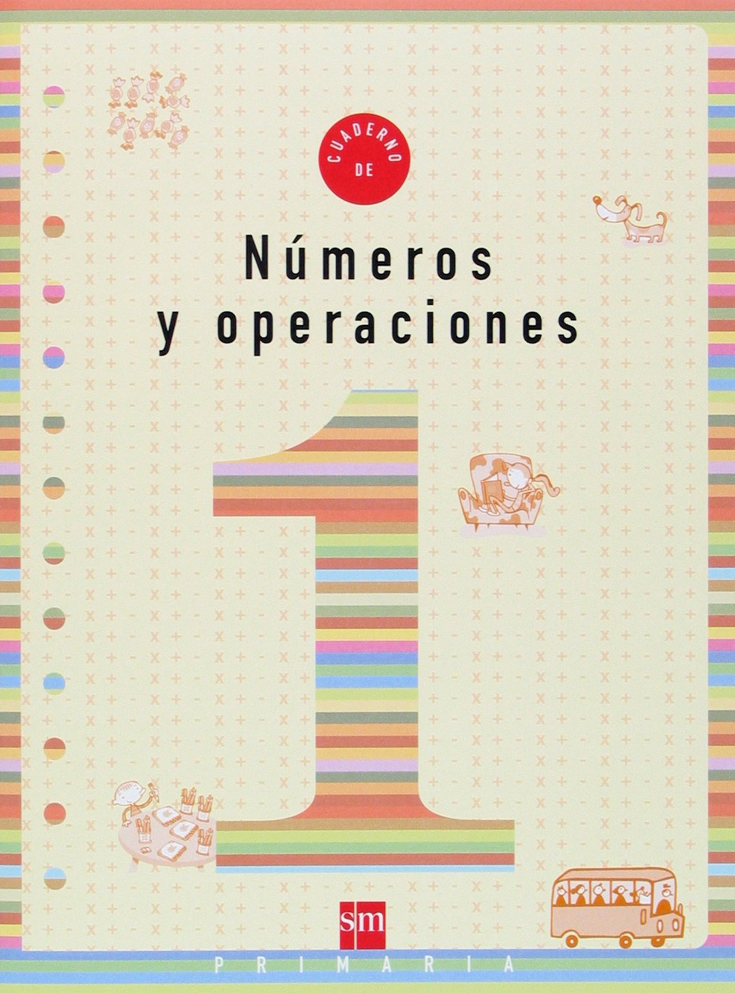 Cuaderno 1 de números y operaciones. 1 Primaria