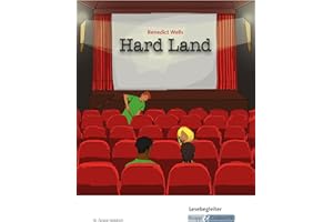Hard Land – Benedict Wells – Lesebegleiter: Arbeitsmittel, Arbeitsheft, Aufgaben, Heft (Sekundarstufe II: Literatur im Unterricht)