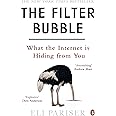The Filter Bubble: What The Internet Is Hiding From You