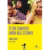 İyi Bir Senaryoyu Harika Hale Getirmek