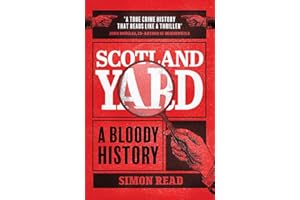 Scotland Yard: A Bloody History