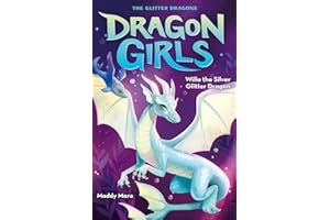 Willa the Silver Glitter Dragon: 2 (Dragon Girls)