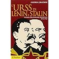 L'Urss di Lenin e Stalin. Storia dell'Unione Sovietica 1914-1945