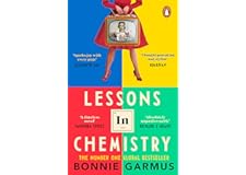 Lessons in Chemistry: The No. 1 Sunday Times bestseller and BBC Between the Covers Book Club pick