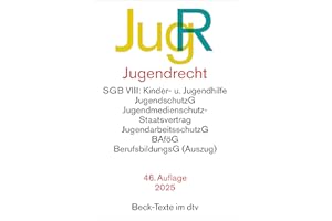 Jugendrecht: SGB VIII: Kinder- u. Jugendhilfe, JugendschutzG, Jugendmedienschutz-Staatsvertrag, JugendarbeitsschutzG, BAföG, BerufsbildungsG (Auszug) (Beck-Texte im dtv)