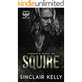 Squire (Sinner's Mark MC Series Book 5)