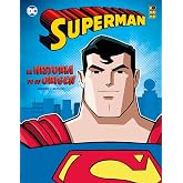 Superman: La Historia De Su Origen