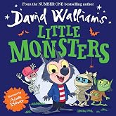 Little Monsters: A book by David Walliams