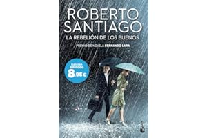 La rebelión de los buenos: Premio de Novela Fernando Lara 2023. Edición limitada a precio especial (Colección Especial)