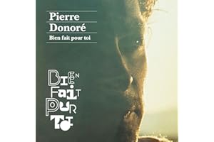 Pierre Donoré - Bien fait pour toi