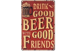 GOOMIX Mancave Poster en métal avec inscription « Drink Good Beer With Good Friends » 20,3 x 30,5 cm