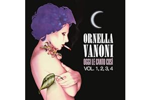 Oggi le canto così Vol. 1, 2,
