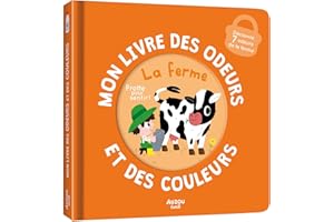 Mon livre des odeurs et des couleurs - la ferme