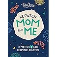 Between Mom and Me