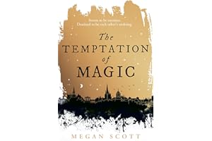 The Temptation of Magic: Experience the heart-pounding action and romance in this captivating debut novel (Empyreal Trilogy)