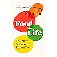 Jonathan Cape Food for Life: The New Science of Eating Well, by the #1 bestselling author of SPOON-FED