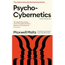 Psycho-Cybernetics Deluxe Edition: The Original Text of the