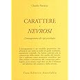 Carattere e nevrosi. L'enneagramma dei tipi psicologici