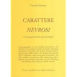 Carattere e nevrosi. L'enneagramma dei tipi psicologici