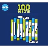100 Hits - The Best Jazz Album