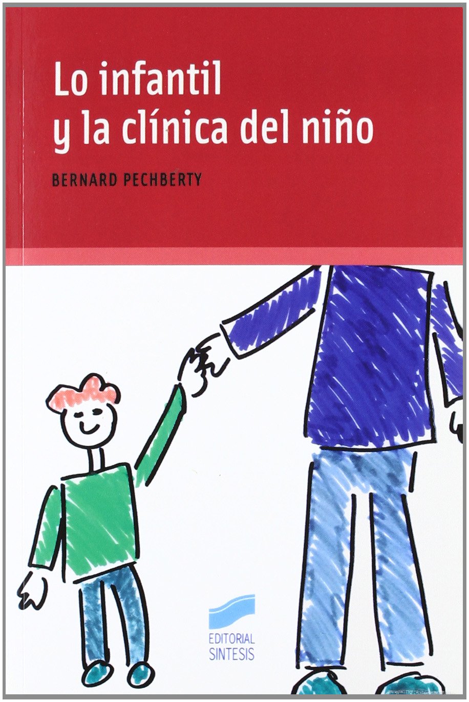 Lo infantil y la clínica del niño: 1