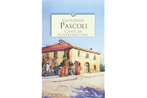 Canti di Castelvecchio (I grandi classici)