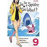 So I'm a spider, so what? (Vol. 9)