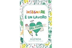 Agenda 2022 2023: Agenda del docente 2022/2023 , Regalo Maestra fine Anno insegnante Elementare , Registro del Professore e Agenda settimanale