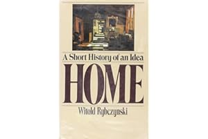 Home: A Short History of an Idea
