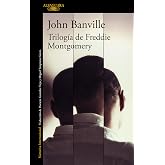 Trilog&iacute;a de Freddie Montgomery: (El libro de las pruebas, Fantasmas, Atenea)