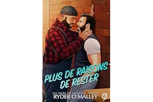 Plus de Raisons de Rester: Une romance MM de petite ville avec ex-star hollywoodienne et scandale de coming out