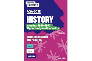 AQA GCSE History: America, 1920-1973: Opportunity and inequality Complete Revision and Practice (Oxford Revise: History)
