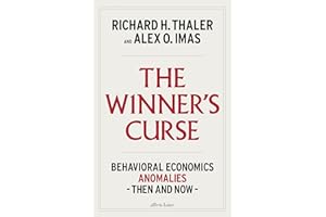The Winner's Curse: Behavioral Economics Anomalies Then and Now