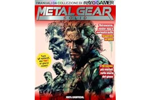 Metal Gear Solid. I manuali da collezione di Retro Gamer (Anime cult retrogamer)