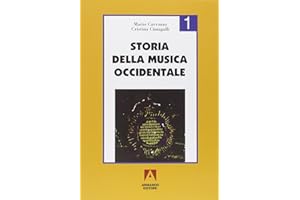 Storia della musica occidentale. Per i Licei a indirizzo socio-psico-pedagogico e gli Ist. Magistrali (Vol. 1)
