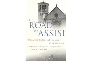 Road to Assisi, The: The Essential Biography of St. Francis- (paperback)