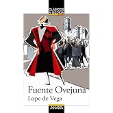 Fuente Ovejuna (CL&Aacute;SICOS - Cl&aacute;sicos a Medida)