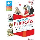 Cahier de fran&ccedil;ais 4e