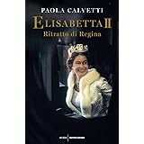 Elisabetta II. Ritratto di regina