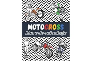 Motocross Livre de coloriage: Plus de 30 dessins à colorier avec : moto, dirtbike, équipement du pilote… | Age 7 - 14 |