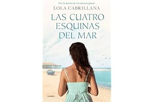 Las cuatro esquinas del mar (Grijalbo Narrativa)
