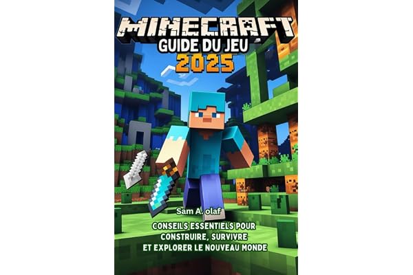 Guide du jeu Minecraft 2025: Conseils essentiels pour construire, survivre et explorer le Nouveau Monde