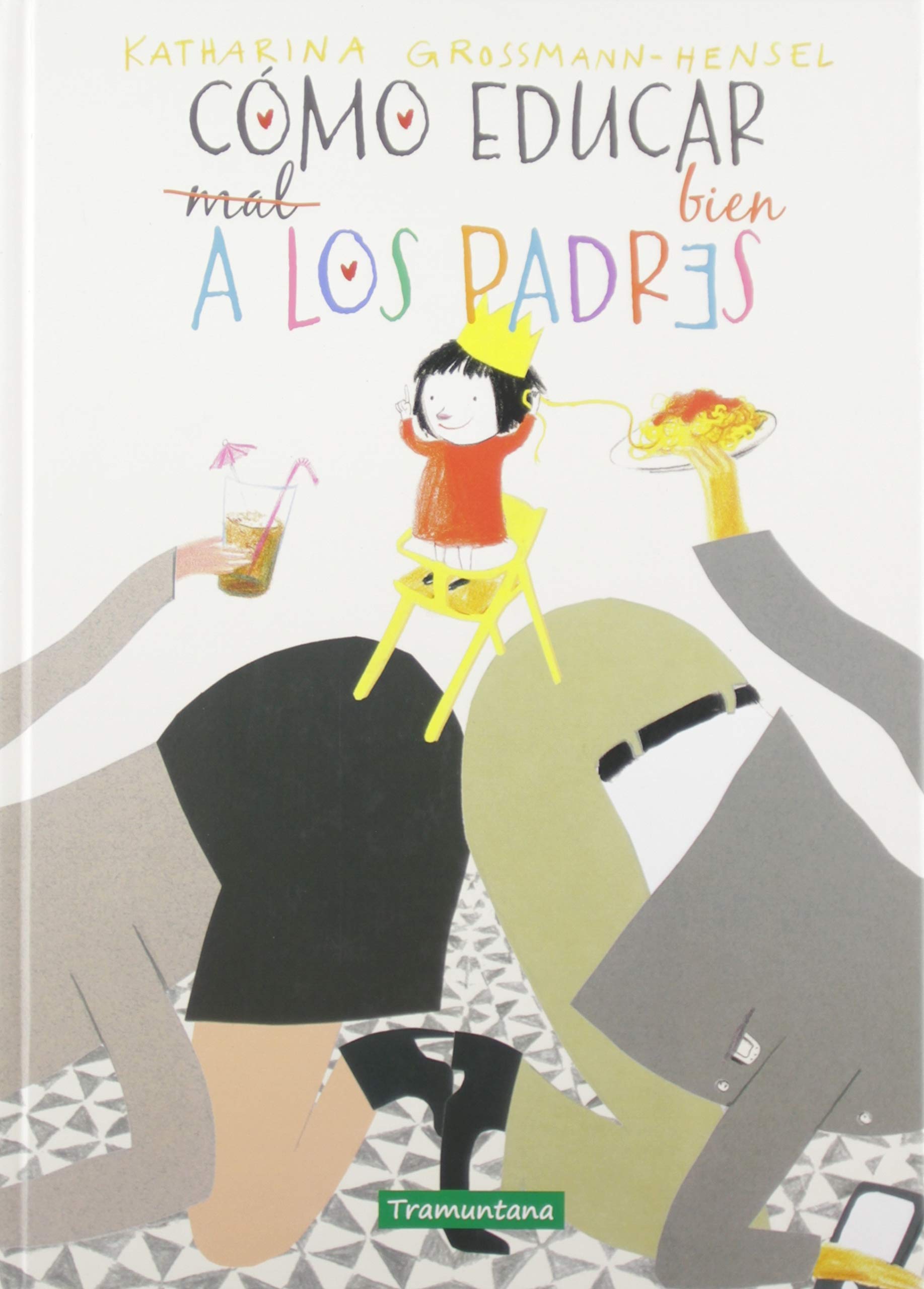 Cómo educar bien a los padres