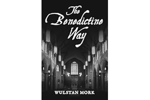 The Benedictine Way