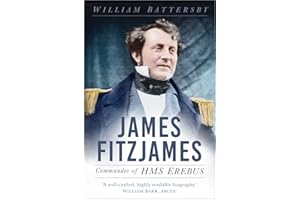 James Fitzjames: Commander of HMS Erebus