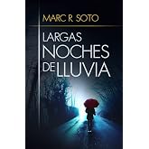 Largas noches de lluvia: Novela Negra | Crimen y suspense en un pueblo aislado