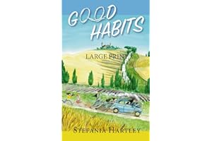 Good Habits: (very large print) 31 heartwarming and humorous short stories about community life set in a convent on the Italian Apennine mountains