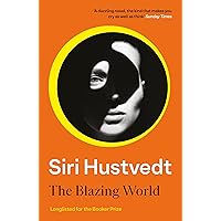 The Blazing World: Longlisted for the Booker Prize