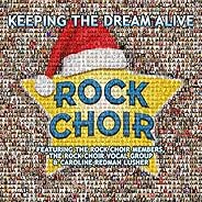 Keeping the Dream Alive (feat. The Rock Choir Members, The Rock Choir Vocal Group & Caroline Redman Lus
